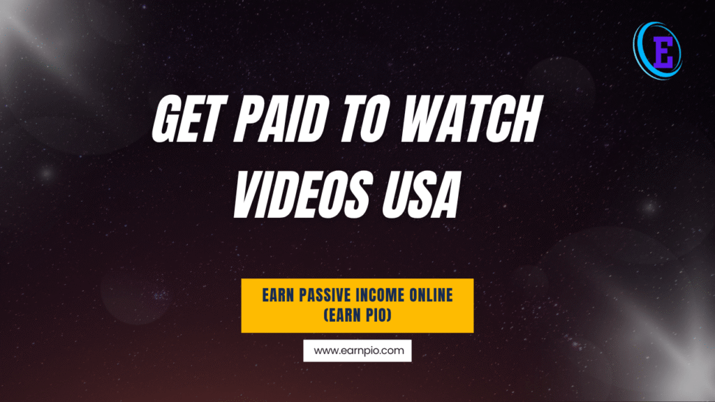 Get Paid to Watch Videos USA