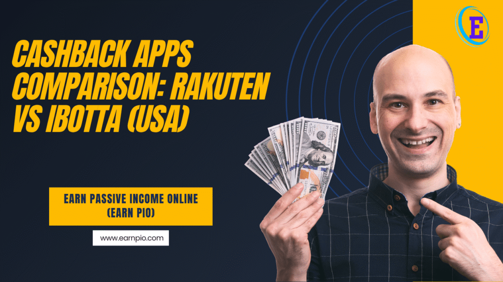 Cashback Apps Comparison: Rakuten vs Ibotta (USA)