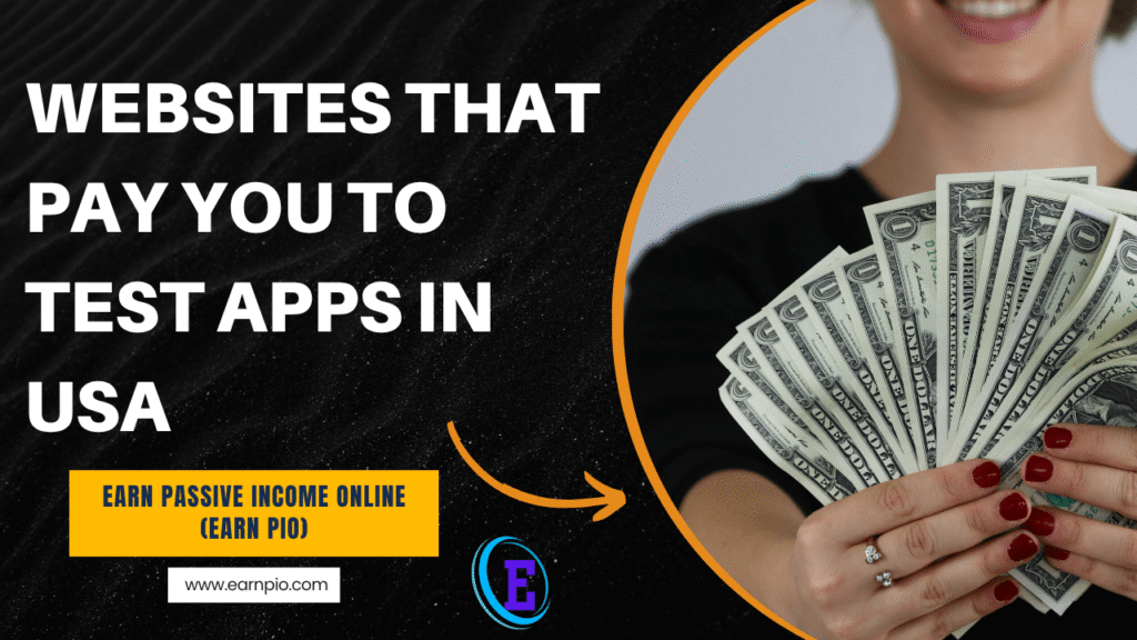Websites That Pay You to Test Apps in USA