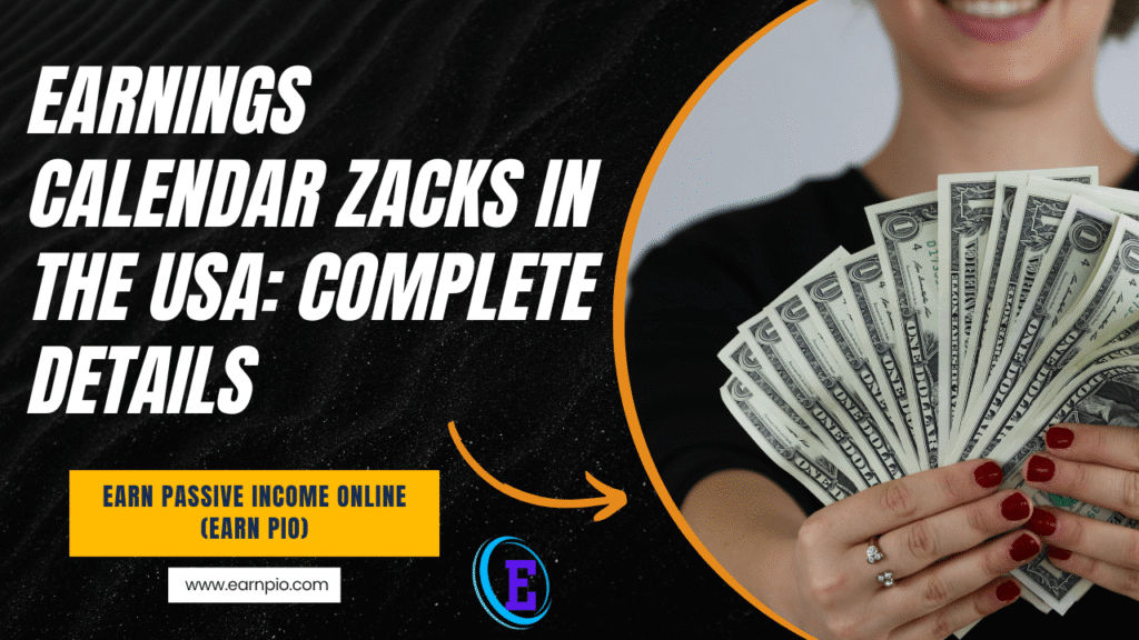 Earnings Calendar Zacks in the USA 2025: Complete Details