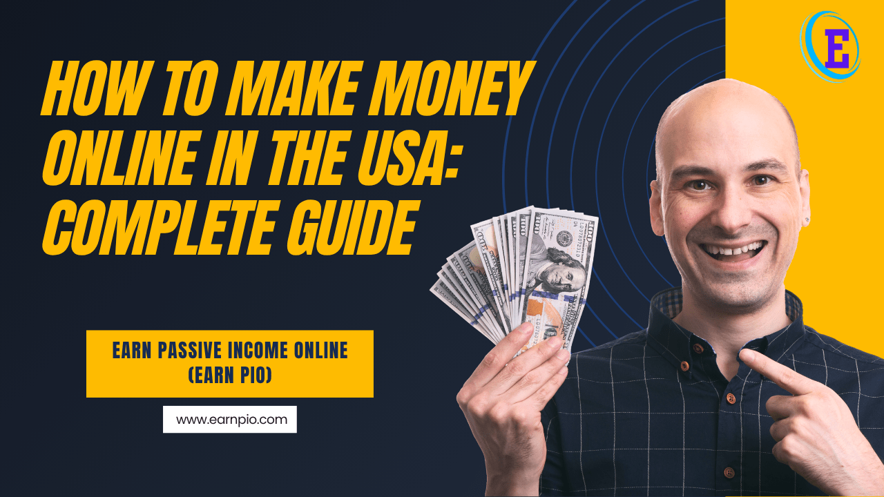 How to Make Money Online in the USA: Complete Guide