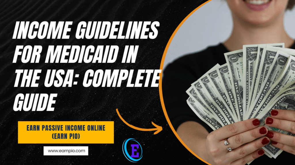 Income Guidelines for Medicaid in the USA: Complete Guide